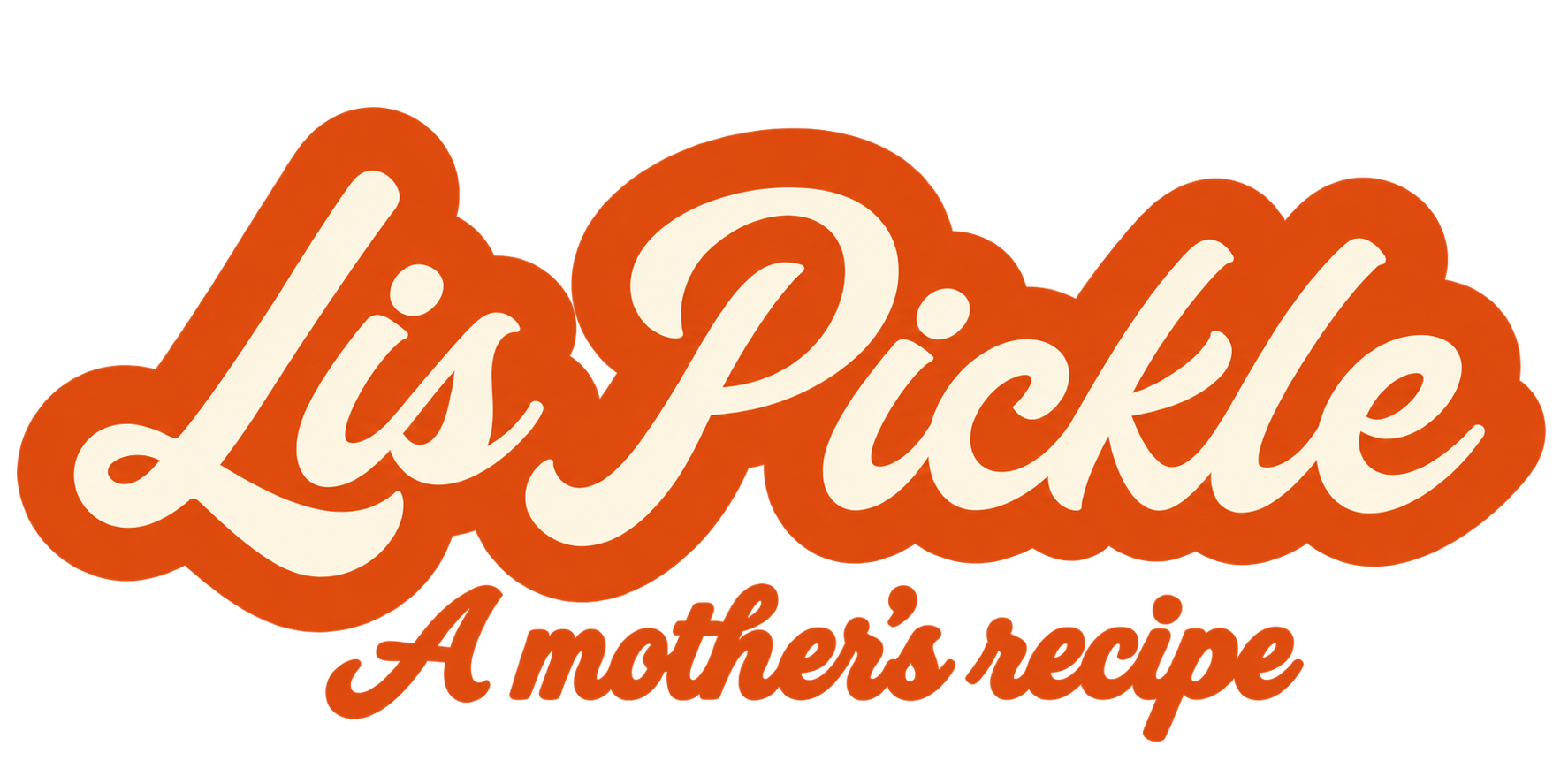 LisPickle — A Mother’s Recipe